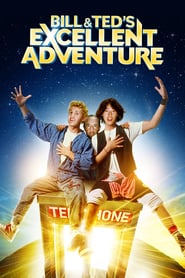 Bill & Teds Excellent Adventure